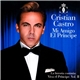 Cristian Castro - Mi Amigo El Príncipe